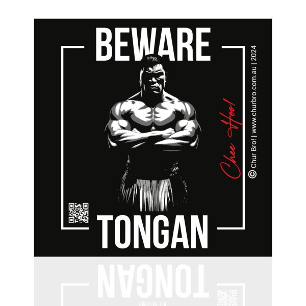 Beware Tongan Bumper Sticker <br>BUY 1 GET 1 FREE (LIMITED OFFER)</br>