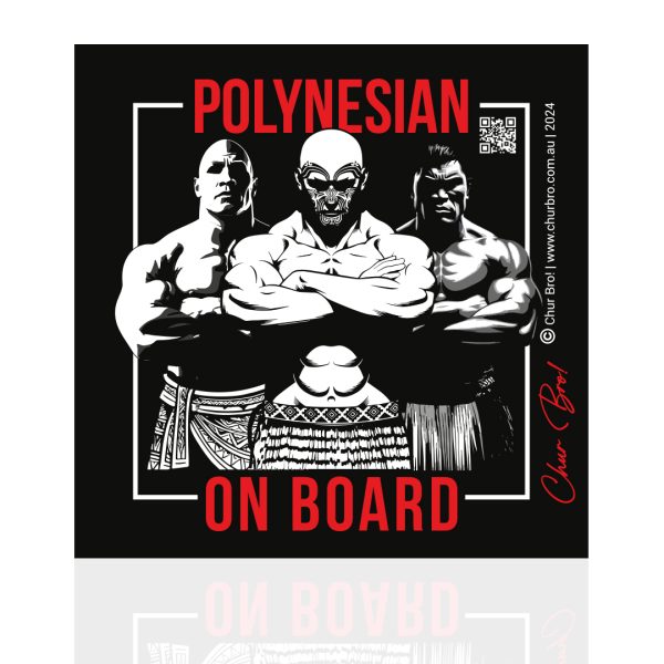 Polynesian on board Bumper Sticker <br>BUY 1 GET 1 FREE (LIMITED OFFER)</br>